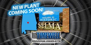 Timewell to Open Manufacturing Facility in Selma, Alabama