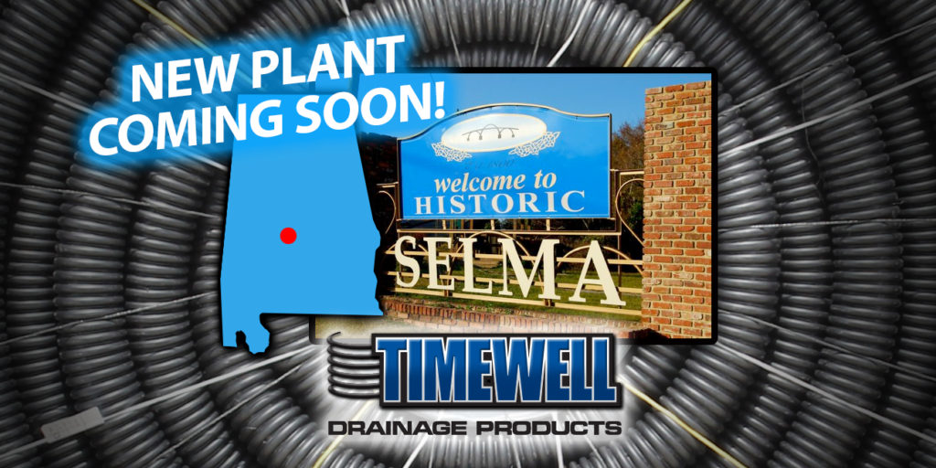 Timewell Drainage Products HDPE Pipe Manufacturing Selma, Alabama